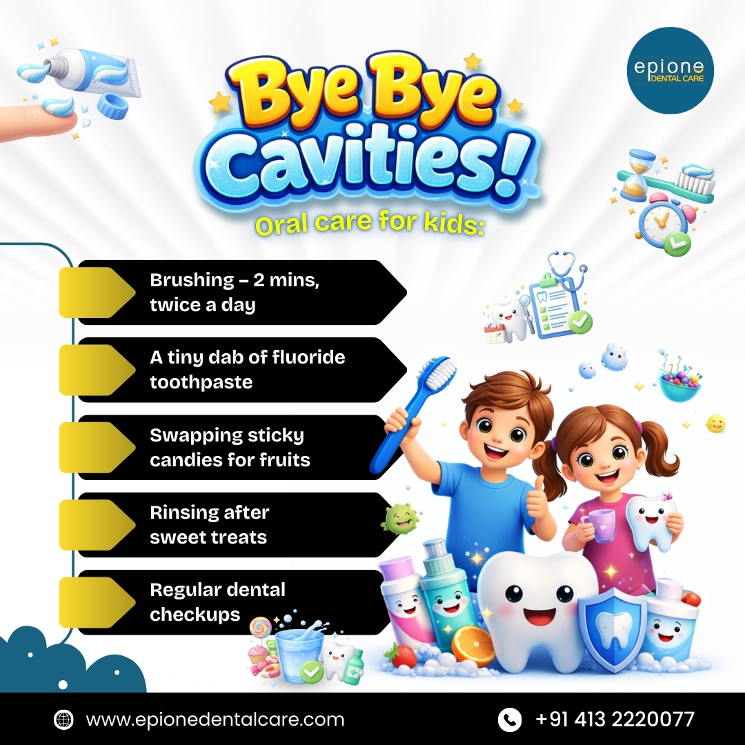 Oral Care For Kids Epione Dental